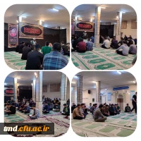 با حضور دانشجویان ساکن در سراهای دانشجویی برگزار شد : 
برگزاری مراسم هفتگی قرائت زیارت عاشورا و توسل به اهل بیت (ع)  یادبود دانشجو معلم فقید زنده یاد حجت فتاح زاده  2